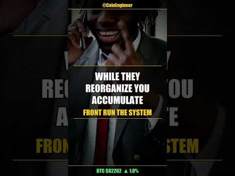 WHILE THEY REORGANIZE YOU ACCUMULATE — FRONT RUN THE SYSTEM #Shorts