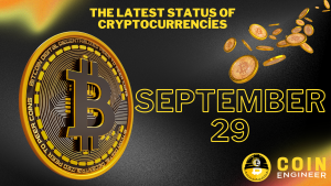 Latest Status in Cryptocurrencies! - September 29