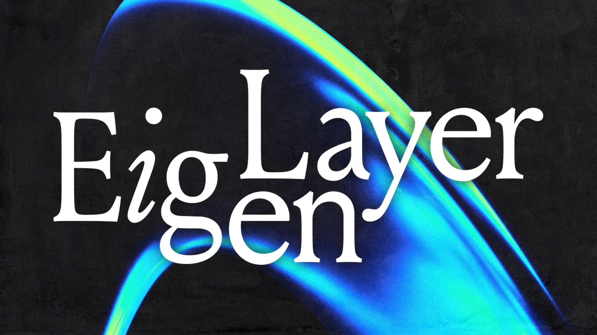 Eigenlayer